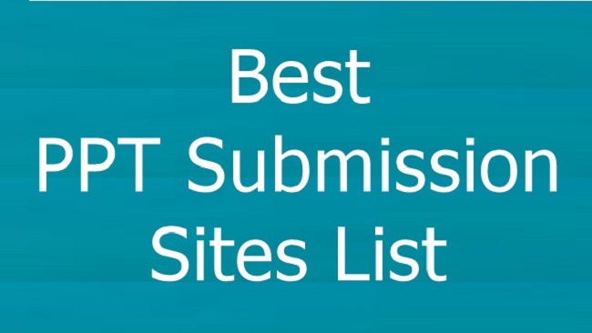 Top 20+ High PR PPT Submission Sites List 2020