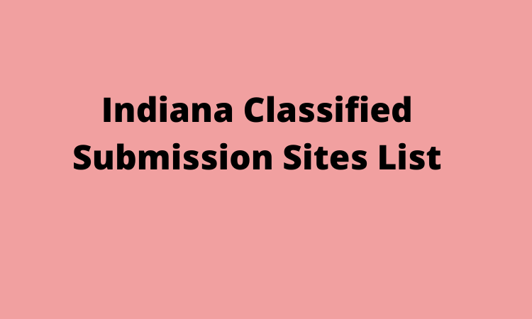 Indiana Classified Submission Sites List