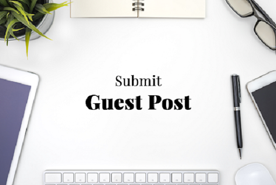 Submit a Guest Post SEO, Digital Marketing